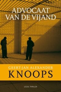 Advocaat van de vijand - Geert-Jan Alexander Knoops