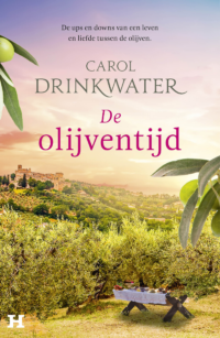 De olijventijd - Carol Drinkwater