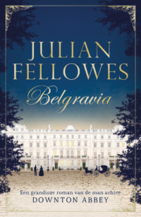 Belgravia - Julian Fellowes