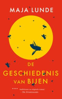 De geschiedenis van bijen - Maja Lunde