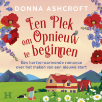 Een plek om opnieuw te beginnen - Donna Ashcroft