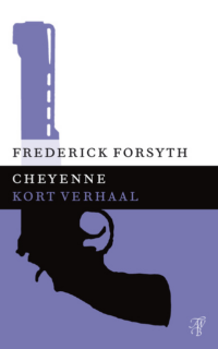 Cheyenne - Frederick Forsyth