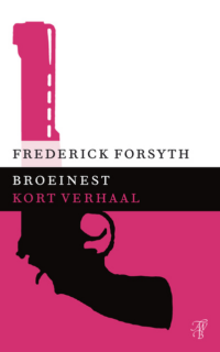 Broeinest - Frederick Forsyth