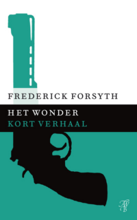 Het wonder - Frederick Forsyth