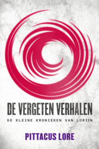 De Erfgaven, novelle 3 | De vergeten verhalen - Pittacus Lore