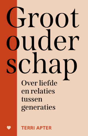 Grootouderschap - Terri Apter