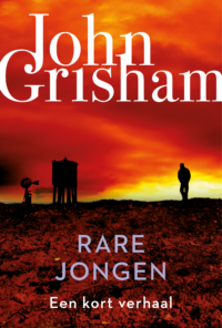 Rare jongen - John Grisham