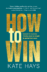 How to win