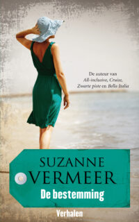 De bestemming - Suzanne Vermeer