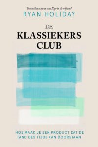 De klassiekersclub - Ryan Holiday