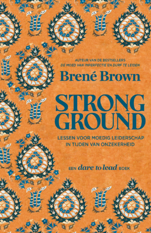 Strong ground - Brené Brown