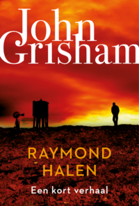 Raymond halen - John Grisham