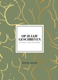 Op je lijf geschreven - Mayra Louise