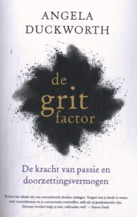 De grit-factor - Angela Duckworth