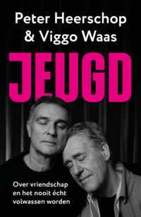 Jeugd - Peter Heerschop, Viggo Waas