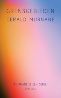 Grensgebieden - Gerald Murnane