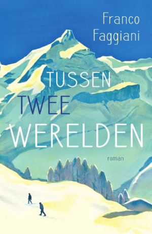 Tussen twee werelden - Franco Faggiani