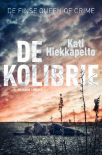 De kolibrie - Kati Hiekkapelto