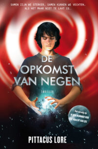 De opkomst van Negen - Pittacus Lore