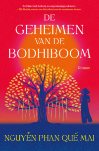 De geheimen van de bodhiboom - Nguyen Phan Que Mai