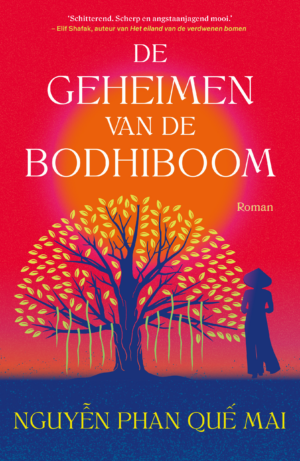 De geheimen van de bodhiboom - Nguyen Phan Que Mai