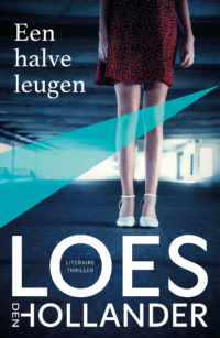 Een halve leugen - Loes den Hollander