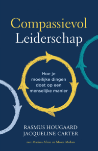 Compassievol leiderschap - Rasmus Hougaard