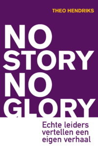 No Story No Glory - Theo Hendriks