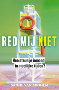 Red mij niet - Sanne van Arnhem