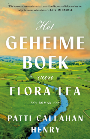 Het geheime boek van Flora Lea - Patti Callahan Henry