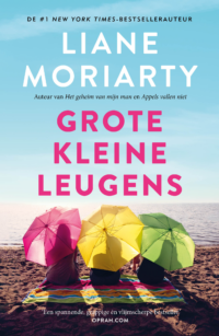 Grote kleine leugens - Liane Moriarty