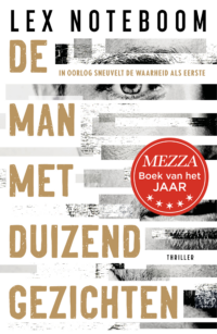 De Man met Duizend Gezichten - Lex Noteboom