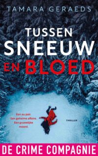 Tussen sneeuw en bloed - Tamara Geraeds