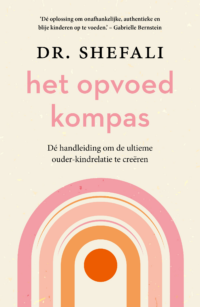 Het opvoedkompas - Shefali Tsabary