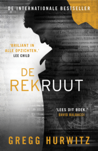 De rekruut - Gregg Hurwitz