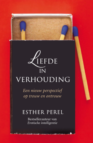 Liefde in verhouding - Esther Perel