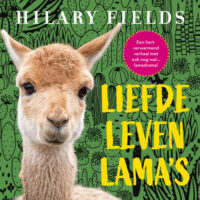 Liefde, leven, lama’s - Hilary Fields