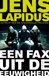 Een fax uit de eeuwigheid - Jens Lapidus