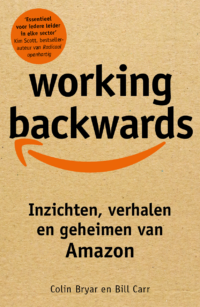 Working backwards - Bill Carr, Colin Bryar