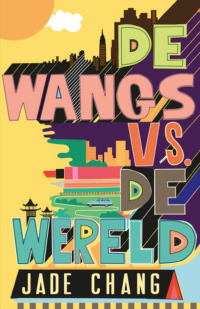 De Wangs vs. de wereld - Jade Chang