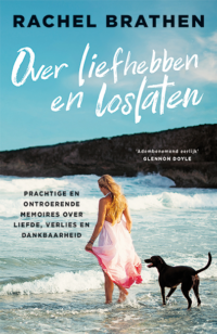 Over liefhebben en loslaten - Rachel Brathen