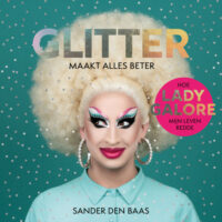 Glitter maakt alles beter - 