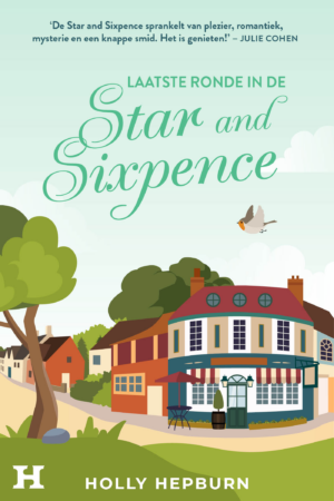 Laatste ronde in de Star and Sixpence - Holly Hepburn