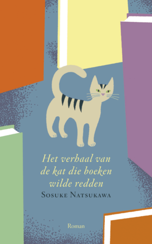 Het verhaal van de kat die boeken wilde redden - Sosuke Natsukawa