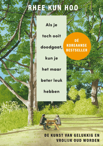 Als je toch ooit doodgaat, kun je het maar beter leuk hebben