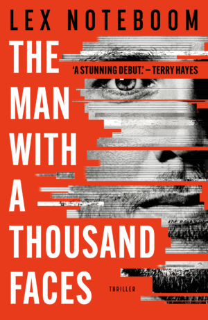 The Man With A Thousand Faces - Lex Noteboom