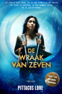 De wraak van Zeven - Pittacus Lore