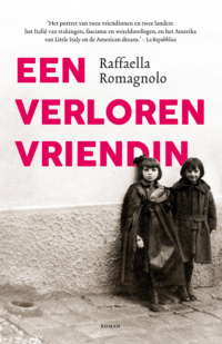 Een verloren vriendin - Raffaella Romagnolo