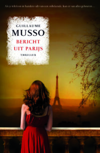 Bericht uit Parijs - Guillaume Musso