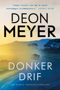 Donkerdrif - Deon Meyer